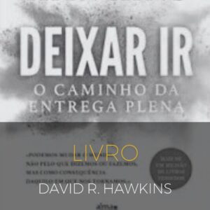 Livro “Deixar Ir”, David Hawkins