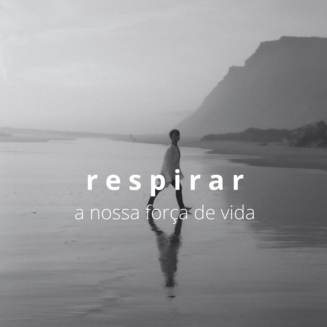 You are currently viewing Respirar é a nossa força de vida