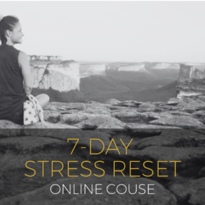 Online Course “7 Days Stress Reset”